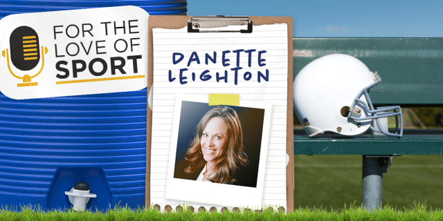 Three Key Takeaways from Danette Leighton, the CEO of Women's Sports Foundation. 